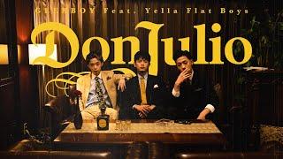 GEEKBOY - Don Julio feat. Yella Flat Boys (Official Music Video)