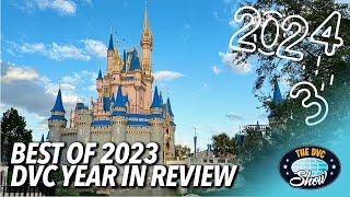 2023 DVC Highlights & Exciting Hopes for 2024: Year in Review!