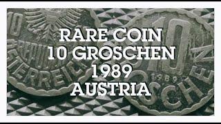 Rare 10 Groschen Coin 1989, Austria