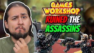 Did Games Workshop RUIN My Assassins?