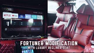 Fortuner Modified with Luxury Interior &  Recliner Seats Luxury