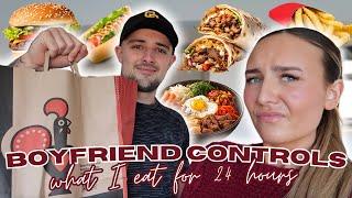 BOYFRIEND CONTROLS WHAT I EAT FOR 24 HOURS!