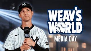 WEAV'S WORLD: Media Day 2025 | New York Yankees