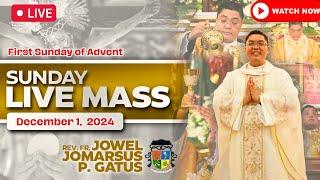 SUNDAY FILIPINO LIVE MASS TODAY II DECEMBER 1, 2024 II FR. JOWEL JOMARSUS GATUS