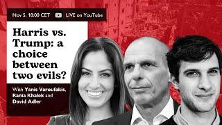 E103: Harris vs. Trump: a choice between two evils? With Yanis Varoufakis and Rania Khalek