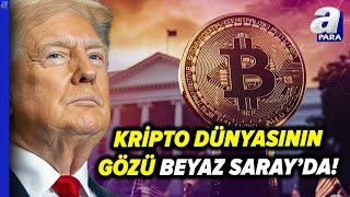 Beyaz Saray’da Geri Sayım: Kripto Zirvesine Trump Kripto Liderleri İle Görüşecek | A Para