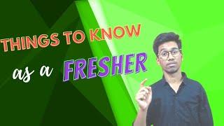 Things to Know as a FRESHER In BTECH 1st Year