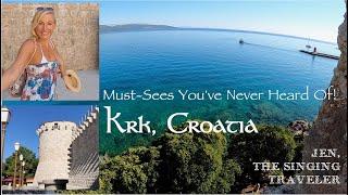 CROATIA: Must-Sees You've Never Heard of: Krk, Croatia