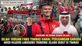 AWAY RASA TUAN RUMAH! Ribuan Fans Timnas Buat Bahrain Kaget • Mees Eli Jadi Sorotan Jelang Debut