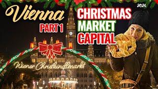 Vienna Part 1 | Christmas Market Capital |  Europe's BIGGEST city of Christmas Markets | Austria