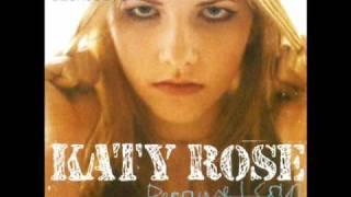 Katy Rose - Because I Can