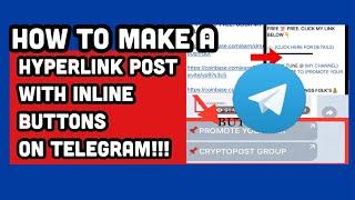 How to make a Hyper link post with inline buttons on telegram.