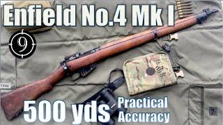 Enfield No.4 Mk1/2 to 500yds: Practical Accuracy