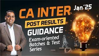 CA Inter Post Result Guidance | Exam Oriented Batches & Mock Test Series | CA CS Avinash Sancheti