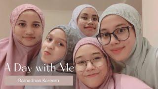 A Day with Me | Ramadhan Edition