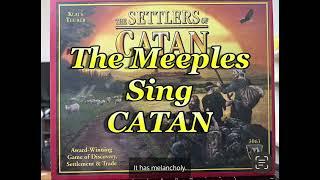 The Meeples sing Catan