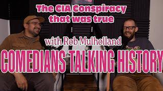 Rob Mulholland ~ MK Ulta | Comedians Talking History 25