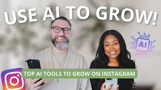 How To Use AI To Grow, Create and Manage Your Instagram in 2025