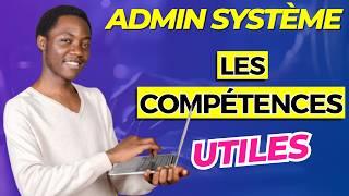 [ADMINISTRATION SYSTÈME] TOP 5 DES COMPÉTENCES À AVOIR