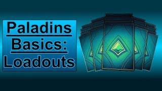 Paladins Basics: Loadouts