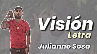 Julianno Sosa - Visión ( LETRA)