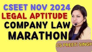 CSEET November  2024 I Legal Aptitude Marathon I Company Law CSEET Marathon II CSEET Nov Marathon