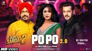 Son Of Sardaar 2 Song - Po Po 2.0 | Ajay Devgn | Salman Khan, Mrunal T | Son Of Sardaar 2 Teaser
