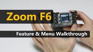 Zoom F6 Feature & Menu Walkthrough