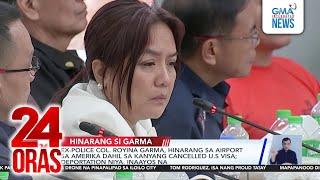 Ex-Police Col. Royina Garma, hinarang sa airport sa Amerika dahil sa kanyang cancelled... | 24 Oras