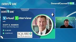 Exclusive Virtual Interview with Scott A. Warren | Partner, Squire Patton Boggs, Japan | Jan 27,2025