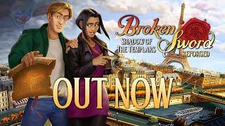 Broken Sword - Shadow of the Templars: Reforged | Release Trailer