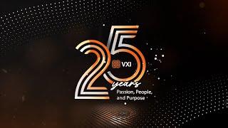 VXI: Celebrating 25 years of Passion, People, and Purpose