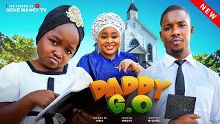 DADDY G.O (New Movie) Ebube Obi, Chioma Nwosu, Victory Michael Latest 2025 Nollywood Movie