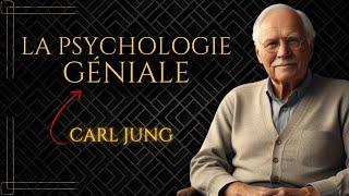 La psychologie GÉNIALE de Carl Jung