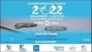 Championnats de France Benjamins & Cadets 2022 - Jour 2 - Table 6