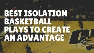 Best Isolation Basketball Plays to Create an Advantage