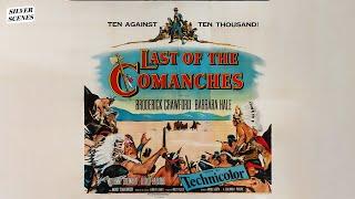 Last of the Comanches | Full Movie | Silver Scenes