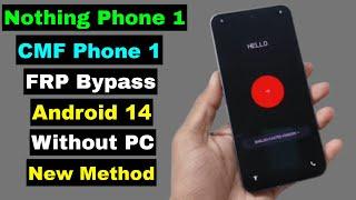 Nothing Phone 1/CMF Phone 1 FRP Bypass/Google Account Unlock Android 14 Without PC | New Security