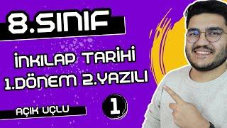 8.Sınıf İnkılap Tarihi 1.Dönem 2.Yazılı | AÇIK UÇLU SORULAR