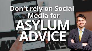 Don't rely on Youtube for Asylum Advice