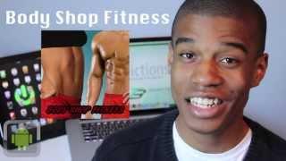 Body Shop Fitness Android AppDictions App Demo