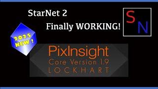 StarNet2: Installation in PixInsight 1.9 LOCKHART!