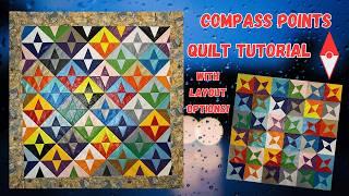 Compass Points Quilt Tutorial - A Layer Cake friendly project!