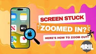 iPhone Screen Stuck in Zoom? How to Zoom Out and Fix the Issue