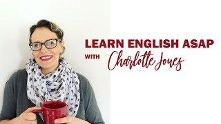 How to Learn English FAST | Learn English ASAP with Charlotte Jones