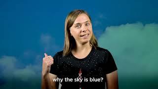 Why is the sky blue? Lisa Harvey-Smith