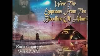 The Holy Tabernacle Ministries - Were Egiptians From The Bloodline Of Adam