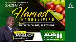 "Bent but not broken; We give thanks" || Harvest Thanksgiving 2022 || Evening Session