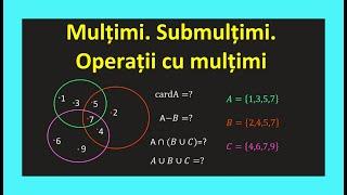 Multimi submultimi clasa 6 matematica operatii cu multimi intersectie reuniune diferenta disjuncte