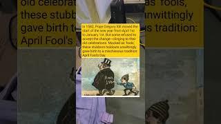 Why April 1st Became April Fools' Day – The Shocking Truth Behind the Prank Holiday!
